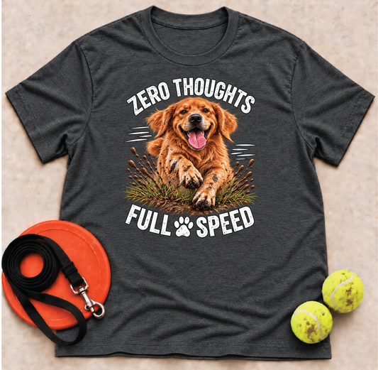 Zero Thoughts Full Speed Tee